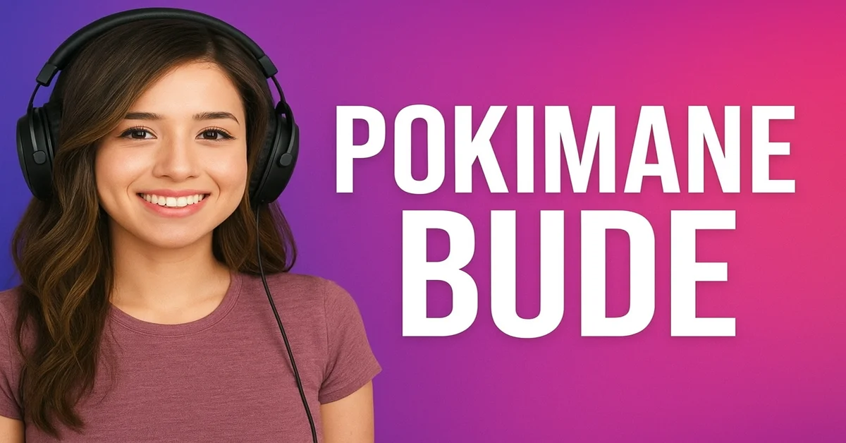 Pokimane Bude