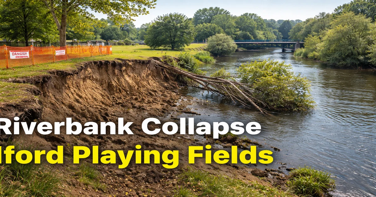Riverbank Collapse Iford Playing Fields